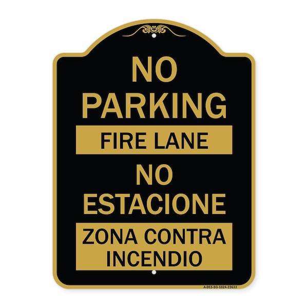 Signmission No Parking Fire Lane No Estacione Zona Contra Incendio, Black & Gold Alum, 18" x 24", BG-1824-23633 A-DES-BG-1824-23633 - main